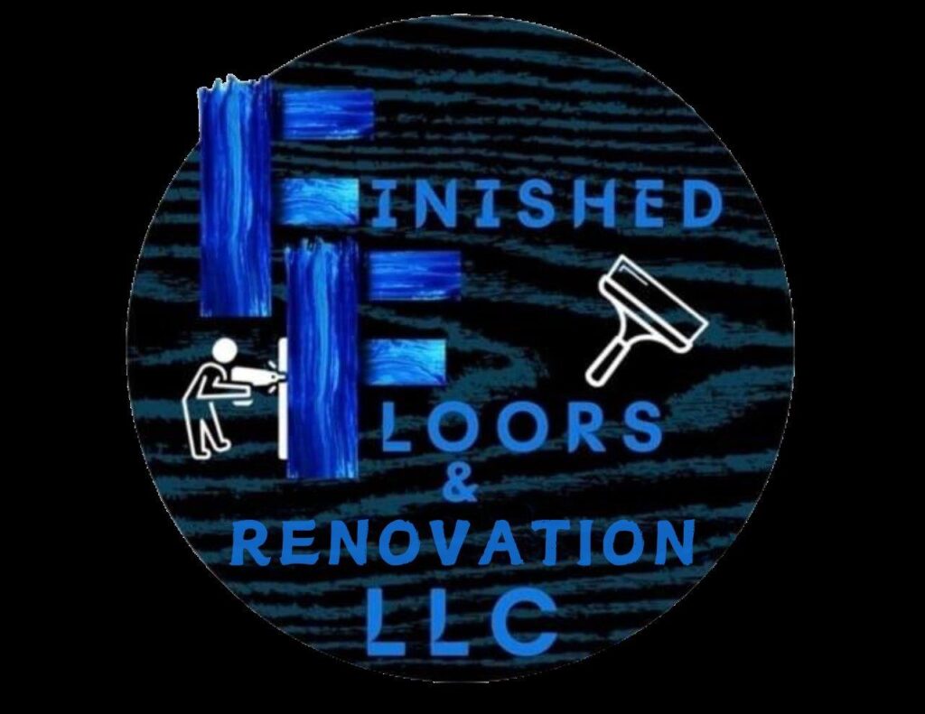 Finished Floors and Renovation LLC